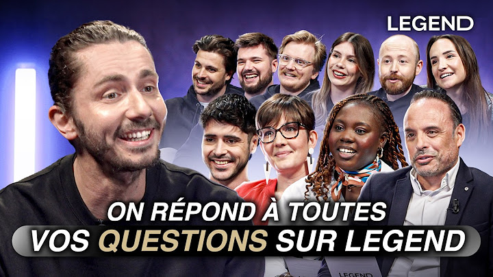 ON RÉPOND À TOUTES VOS QUESTIONS SUR LEGEND ET ON VOUS ANNONCE... UNE SURPRISE ! (FAQ)