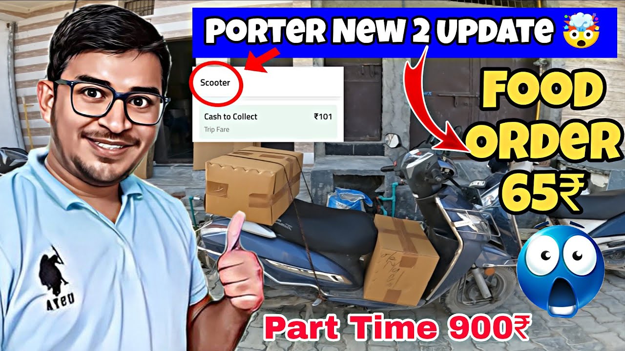 Porter New 2 Update 🤯 Full Day Parcel Delivery Job Sath m Uncle Delivery bhi kiya 1 Order Loadshre 😅