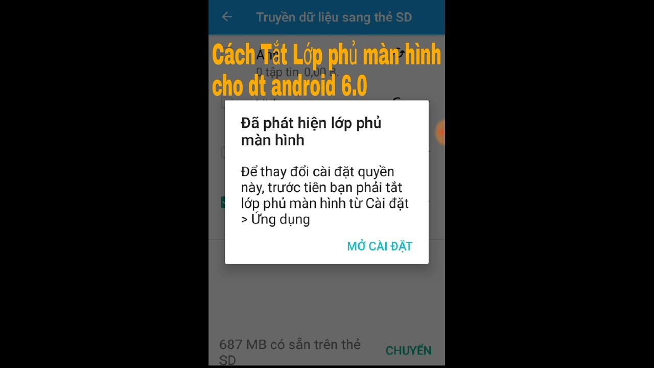 Cách tắt lớp phủ màn hình cho điện thoại android 6.0... - youtube