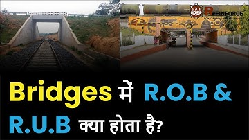 What is R.O.B and R.U.B in bridges | Railway road over bridge l  Road underbridge l Reinforce QST