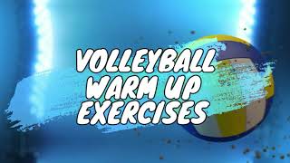 Volleyball Warm Up Exercises (with ball)