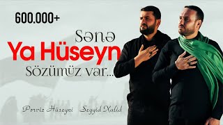 Seyyid Xalid Pərviz Hüseyni - Arzu Etmişdim Yeni Sinəzən