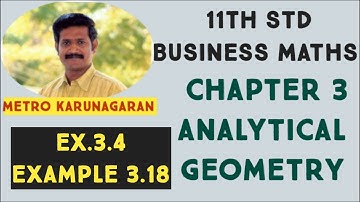 11th Std BM Ex.3.4 Example 3.18 Find the equation of the circle with centre at origin and radius 3