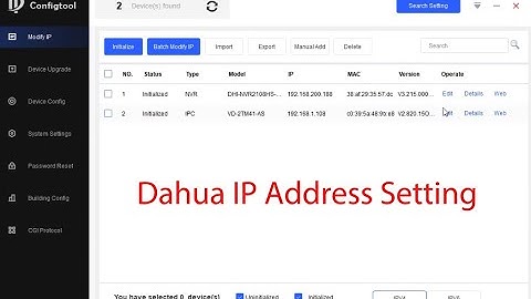 How to Setting/Change the IP Address of a Dahua Camera