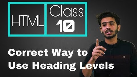 Web Designing Full Course in Urdu/Hindi || Class 10 Rules for Using Heading