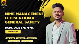 Mine Management, Legislation & General Safety Dgms 2025 FMC/SMC | Muzaffar sir | Mining Gyan 2.0 screenshot 4