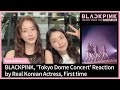 Blackpink | Tokyo Dome Concert | Reaction by Real Korean Actress | Kim Sahee | First Time