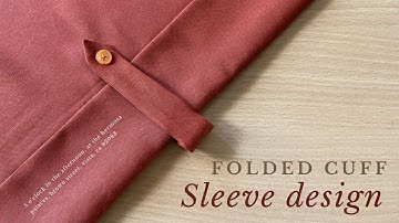Folded sleeve design | Cuff sleeve design | Folded cuff sleeve for ladies dresses. sleeve design.