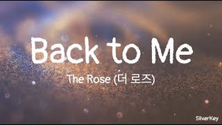 The Rose (더 로즈) – Back To Me (Lyrics)