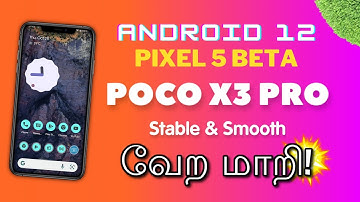 Pixel 5 Beta || 👍Official Android 12 Material You || POCO X3 PRO 💥 வேற மாறி!