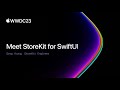[2023] Meet StoreKit for SwiftUI
