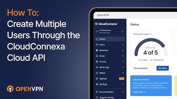 How to Create Multiple Users Through the CloudConnexa Cloud API