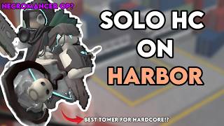 Solo Hardcore on Harbor! Best Map for Hardcore? | TDS Tower Defense Simulator