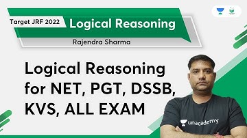 Logical Reasoning for NET, PGT, DSSB, KVS, ALL EXAM | Rajendra Kumar Sharma | TARGET JRF 2022