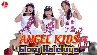 Lagu Natal Angel Kids - Glory Haleluya