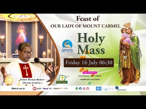 Holy Mass || By Father Thomas Mathew ||Chapel of Graces || 16th July ||Atmadarshan Studios ||