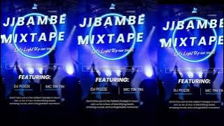 JIBAMBE MIX EXPERIENCE MC TIN TIN FT DJ POZZE 254 THE FAMOUS BOY 🔥🔥