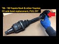 1996 - 2000 Toyota Rav4 CV Boot Replacement FULL DIY; Toyota CV axle boot kit shown