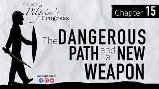 The Pilgrim's progress | Chapter 15 - The Dangerous path and a new Path #thepilgrimsprogress