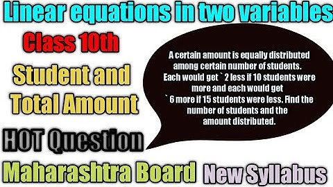 Hot Question algebra  class 10th linear equations in two variables Maharashtra Board.