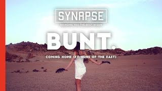 Bunt  Coming Home ft Sons Of The East