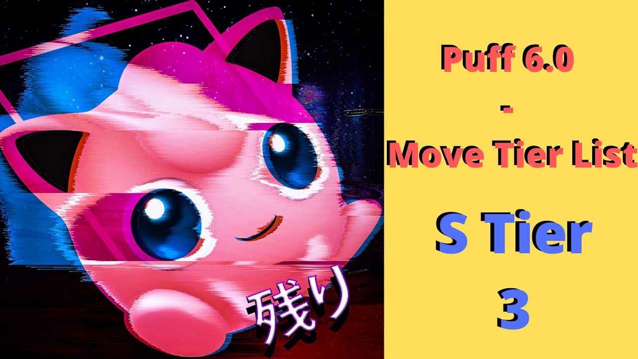 Jigglypuff 6.0 Move Tier List - S tier moves - DAIR and POUND explained