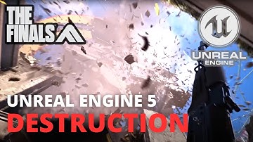 The Tech Behind The Most Realistic Destruction in Unreal Engine 5 - The Finals
