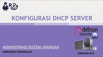 Konfigurasi DHCP Server Debian - Administrasi Sistem Jaringan (ASJ)