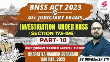 Complete Bhartiya Nagrik Suraksha Sanhita 2023 | BNSS Act for all judiciary exams | Devashish Sir