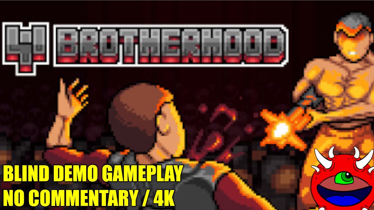 Brotherhood DEMO - No Commentary Gameplay 4K - YouTube