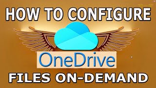 how to configure onedrive files on-demand in windows 10 | tutorial
