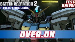Gundam Battle Operation 2 TEST DRIVE: The Over.On Inhibits Nearby Enemy Boost And Melee At 50% HP
