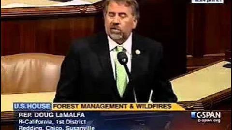 Rep. LaMalfa Speaks on Forest Fires and Forest Management