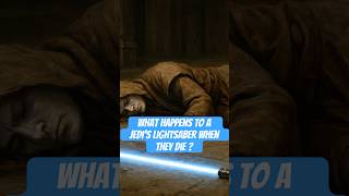What happens to a Jedi’s lightsaber when they die? #starwars #starwarslore #lightsaber #jedi