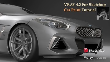 Vray Next 4.2.02 For Sketchup Car Paint Tutorial