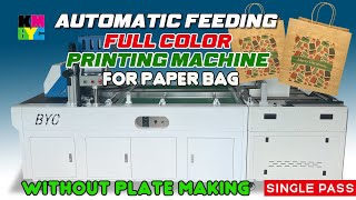 Automatic feeding full color paper bag printing machine without plate making