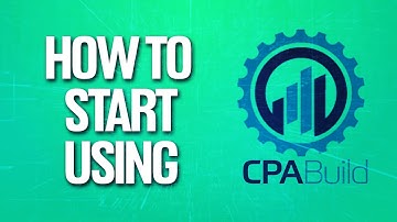 How To Create CPA Build Account Tutorial