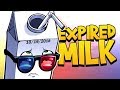 EXPIRED MILK #5 (Leftover Funny Moments)