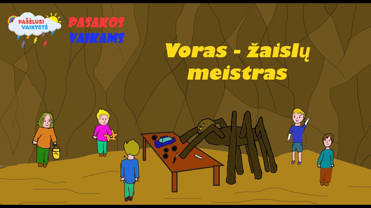 Lietuviška pasaka vaikams: Voras - žaislų meistras