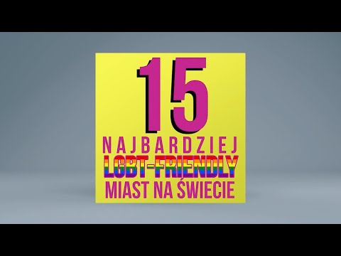 Ranking: 15 najbardziej LGBT-friendly miast na świecie - Wirusowy YouTube LIVE