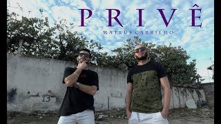 MATEUS CARRILHO - Privê