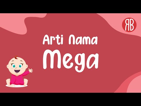 Video: Apa arti nama Mega itu?