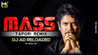 Mass | Mamma Mamma Mass Dj Song | DJ AD Reloaded | Tapori Dance Remix | DJ Mohit Mk