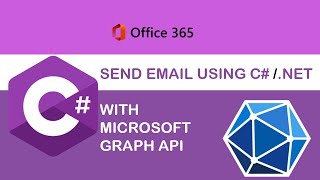 How To Send Email Using Microsoft Graph API with Dot NET Framework or C# #developer