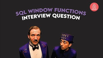 SQL Window Functions In a Data Science Interview Question by Airbnb in 2021