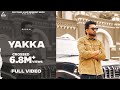 YAKKA | BAAGHI | Punjabi Songs 2022 | 47 RECORDS