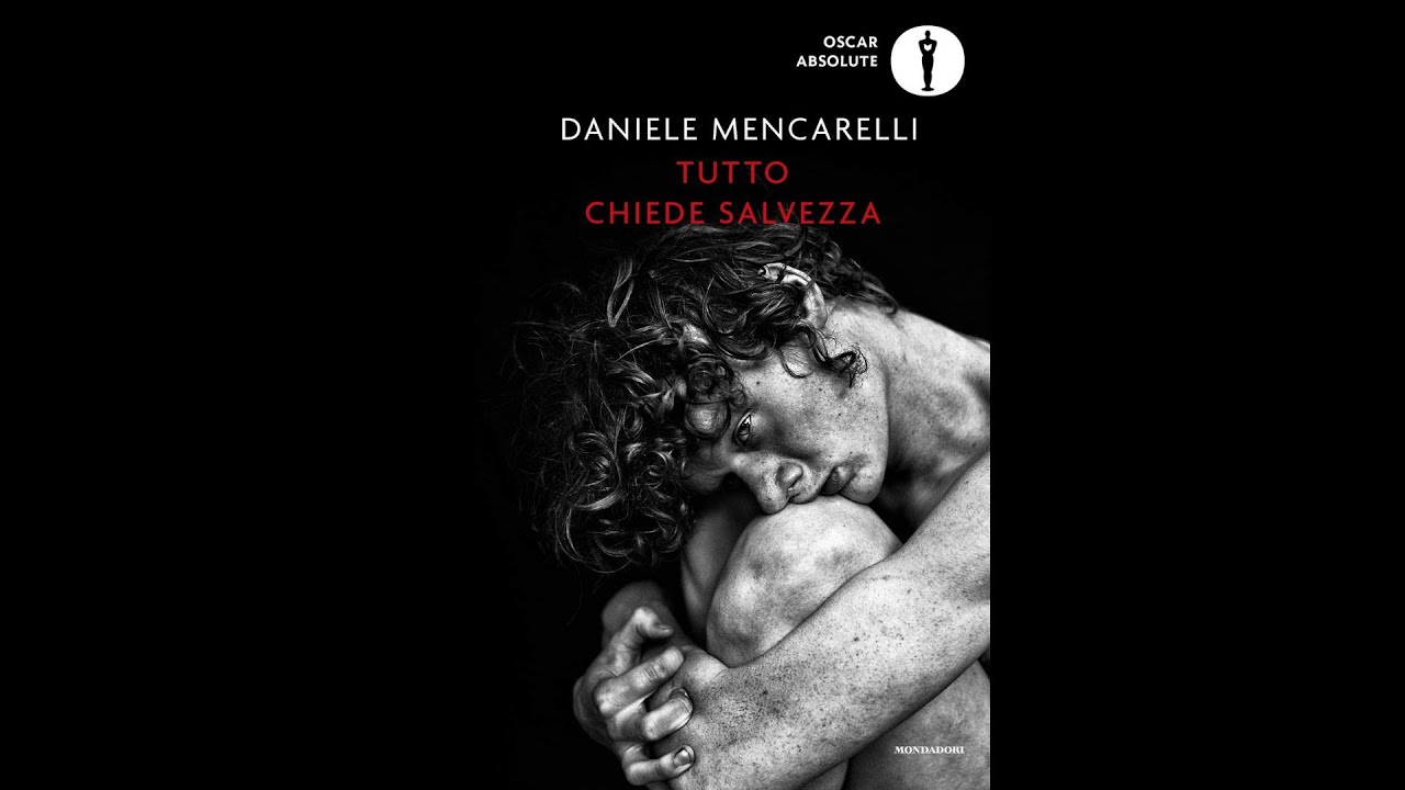  Tutto chiede salvezza  de Daniele Mencarelli