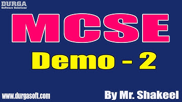 MCSE tutorials || Demo - 2 || by Mr. Shakeel on 31-03-2021 @9:30AM IST