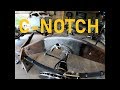 BASIC C-NOTCH. HOW TO DO IT YOURSELF.