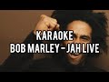 Bob Marley - Jah Live (Karaoke)